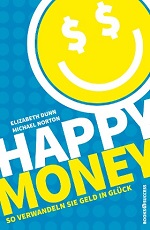 Happy Money Michael Norton Elisabeth Dunn Buchcover Geld ausgeben