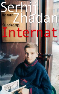 Internat, Serhij Zhadan, Roman, Buchtipp, Ukraine