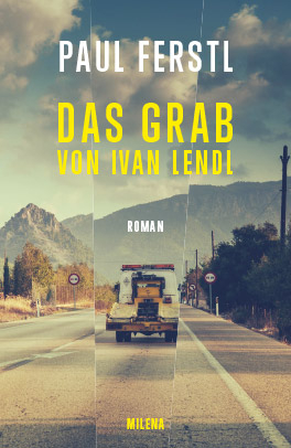 Das Grab von Ivan Lendl, Roman, Buchtipp, Milena, Paul Ferstl, Kritik, Literatur