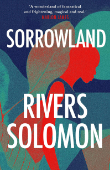 Das illustrierte Buchcover von Sorrowland von Rivers Solomon.