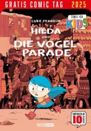 Aus der Gratis Comic Tag-Auswahl: der Comic "Hilda und die Vogelparade" aus dem Reprodukt Verlag